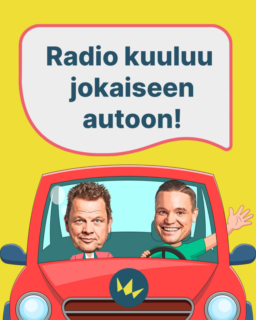 Radio kuuluu jokaiseen autoon! autossa